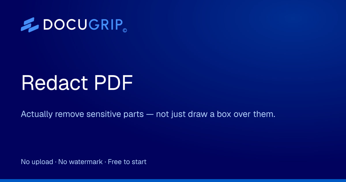 Redact PDF free — the text is really gone | DocuGrip